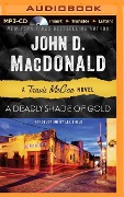 A Deadly Shade of Gold - John D. Macdonald