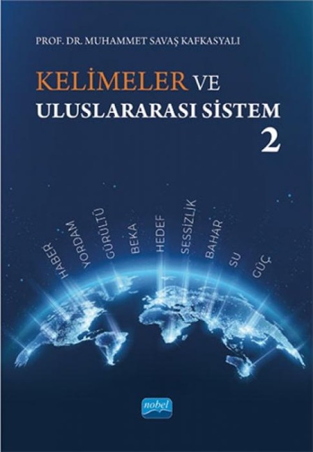 Kelimeler ve Uluslararasi Sistem 2 - Muhammet Savas Kafkasyali