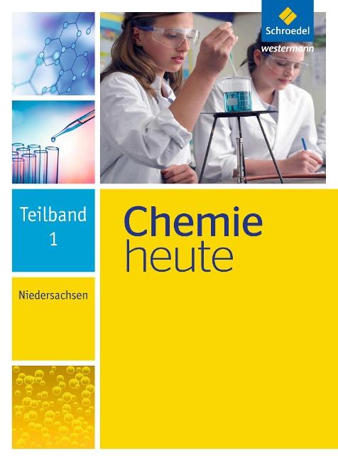 Chemie heute. Teilband 1. Niedersachsen - 