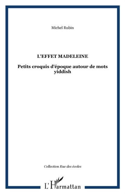 L'EFFET MADELEINE - 