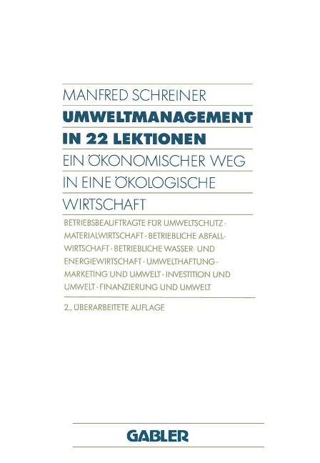 Umweltmanagement in 22 Lektionen - Manfred Schreiner