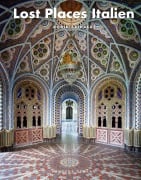 Cover-Bild zum Titel 'Lost Places Italien' von 'Robin Brinaert'