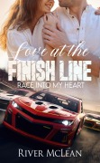 Cover-Bild zum Titel 'Love at the Finish Line' von 'River McLean, Drucie Anne Taylor'