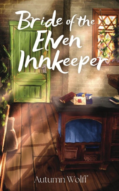 Bride of the Elven Innkeeper - Autumn Wolff