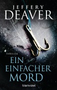 Cover-Bild zum Titel 'Ein einfacher Mord' von 'Jeffery Deaver'