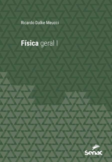 Física geral I - Ricardo Dalke Meucci