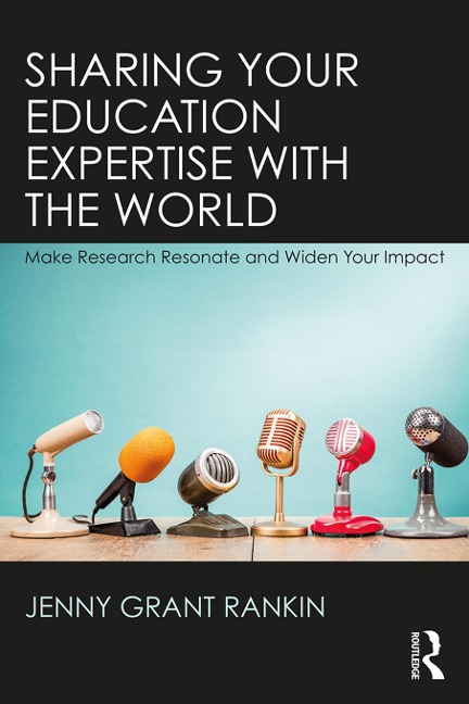 Sharing Your Education Expertise with the World - Jenny Grant Rankin
