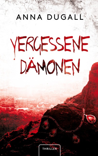 Vergessene Dämonen - Anna Dugall