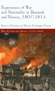 Cover-Bild zum Titel 'Experiences of War and Nationality in Denmark and Norway, 1807-1815' von 'R. Glenthøj, M. Nordhagen Ottosen'