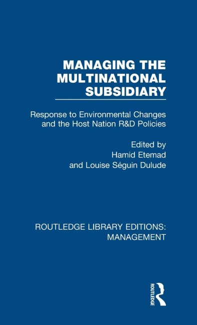 Managing the Multinational Subsidiary - 