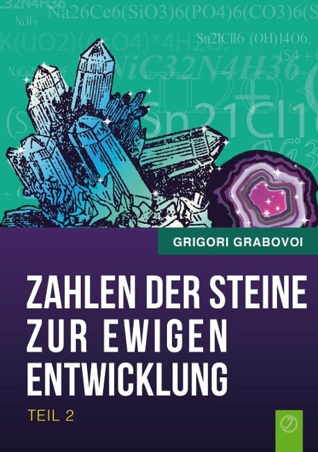 Die Zahlen der Steine zur ewigen Entwicklung - Teil 2 - Grigori Grabovoi