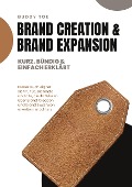Cover-Bild zum Titel 'Brand Creation & Brand Expansion' von 'Buddy Toe'