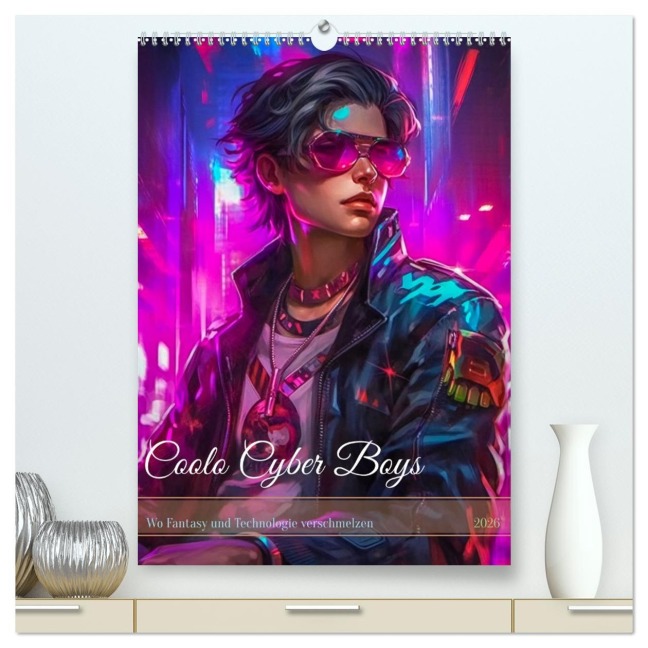 Coole Cyber Boys (hochwertiger Premium Wandkalender 2026 DIN A2 hoch), Kunstdruck in Hochglanz - Steffen Gierok-Latniak