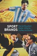 Cover-Bild zum Titel 'Sport Brands' von 'Patrick Bouchet, Guillaume Bodet, Dieter Hillairet'