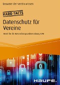Cover-Bild zum Titel 'Hard facts Datenschutz für Vereine' von 'Lexware der Verein Wissen'