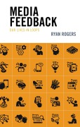 Cover-Bild zum Titel 'Media Feedback' von 'Ryan Rogers'