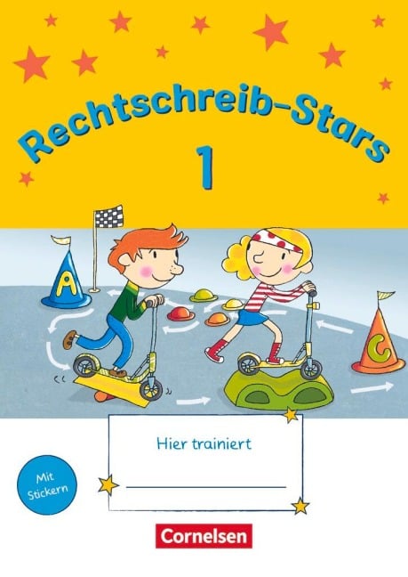 Rechtschreib-Stars 1. Schuljahr - Übungsheft - Sandra Duscher, Ulrich Petz, Irmgard Schmidt