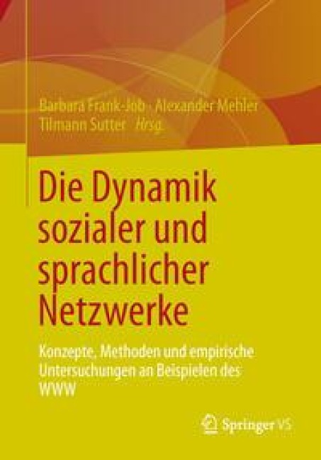 Die Dynamik sozialer und sprachlicher Netzwerke - 