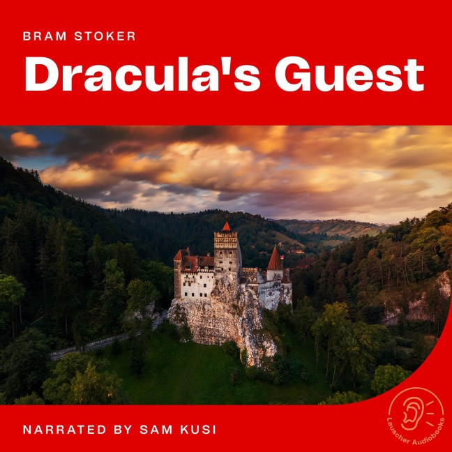 Dracula's Guest - Bram Stoker