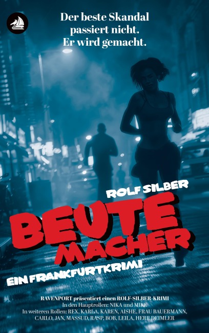 Beutemacher - Rolf Silber