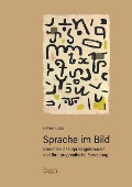 Cover-Bild zum Titel 'Sprache im Bild' von 'Peter Klotz'