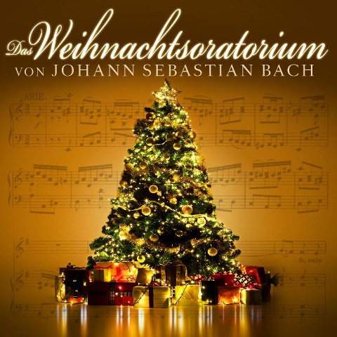 Weihnachtsoratorium von Johann Sebastian Bach - Various