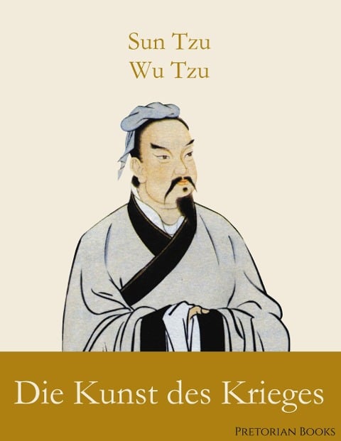 Die Kunst des Krieges - Sun Tzu, Wu Tzu