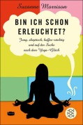 Cover-Bild zum Titel 'Bin ich schon erleuchtet?' von 'Suzanne Morrison'