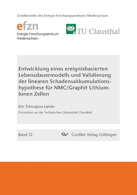 Entwicklung eines ereignisbasierten Lebensdauermodells und Validierung der linearen Schadensakkumulationshypothese für NMC/Graphit Lithium-Ionen Zellen - 
