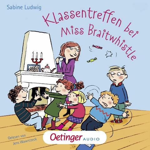 Miss Braitwhistle 4. Klassentreffen bei Miss Braitwhistle - Sabine Ludwig