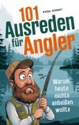 Cover-Bild zum Titel '101 Ausreden für Angler' von 'Manuel Schubert'