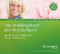 Die Wiedergeburt der Weiblichkeit - Meditations-CD - Robert Betz, Beatrix Rehrmann