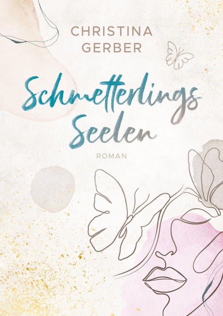 Schmetterlingsseelen - Christina Gerber