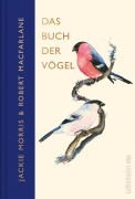 Cover-Bild zum Titel 'Das Buch der Vögel' von 'Robert Macfarlane'