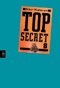 Cover-Bild zum Titel 'Top Secret 8 - Der Deal' von 'Robert Muchamore'