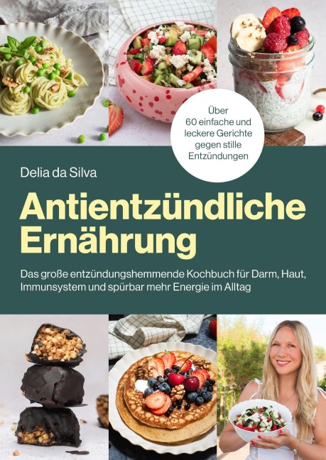 Antientzündliche Ernährung - Delia da Silva