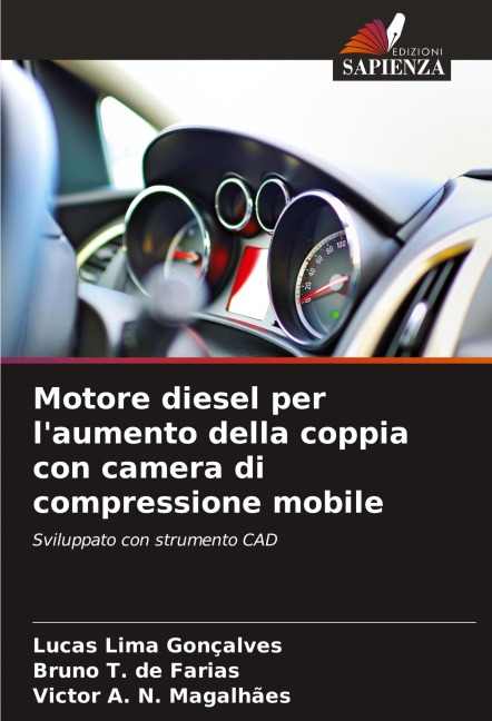 Motore diesel per l'aumento della coppia con camera di compressione mobile - Lucas Lima Gonçalves, Bruno T. de Farias, Victor A. N. Magalhães