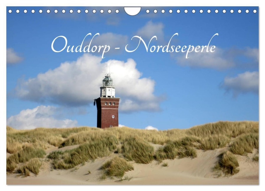Ouddorp - Nordseeperle (Wandkalender 2026 DIN A4 quer), CALVENDO Monatskalender - Susanne Herppich