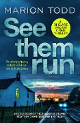 Cover-Bild zum Titel 'See Them Run' von 'Marion Todd'
