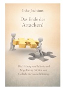 Cover-Bild zum Titel 'Das Ende der Attacken!' von 'Inke Jochims'