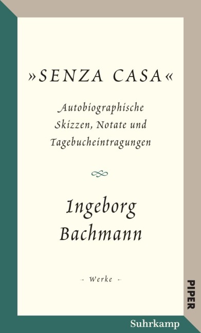 Senza casa - Ingeborg Bachmann