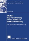 Cover-Bild zum Titel 'Stärkere Eigenverantwortung in der Gesetzlichen Krankenversicherung' von 'Antje Musil'