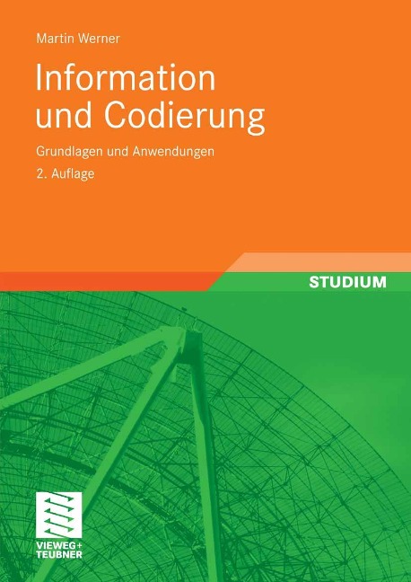Information und Codierung - Martin Werner