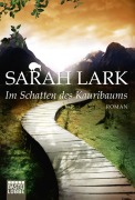 Cover-Bild zum Titel 'Im Schatten des Kauribaums' von 'Sarah Lark'