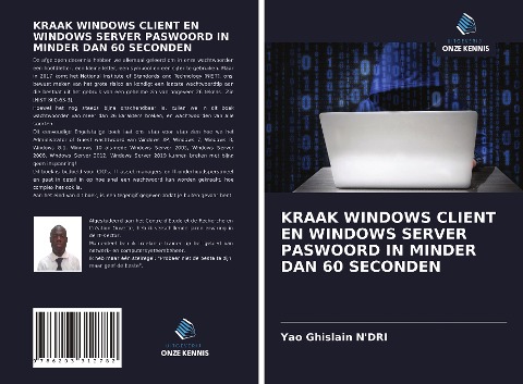 KRAAK WINDOWS CLIENT EN WINDOWS SERVER PASWOORD IN MINDER DAN 60 SECONDEN - Yao Ghislain N'Dri