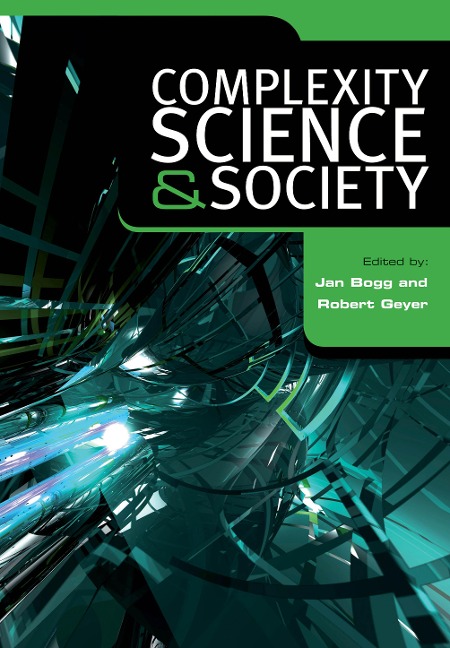 Complexity, Science and Society - Jan Bogg, Robert Geyer