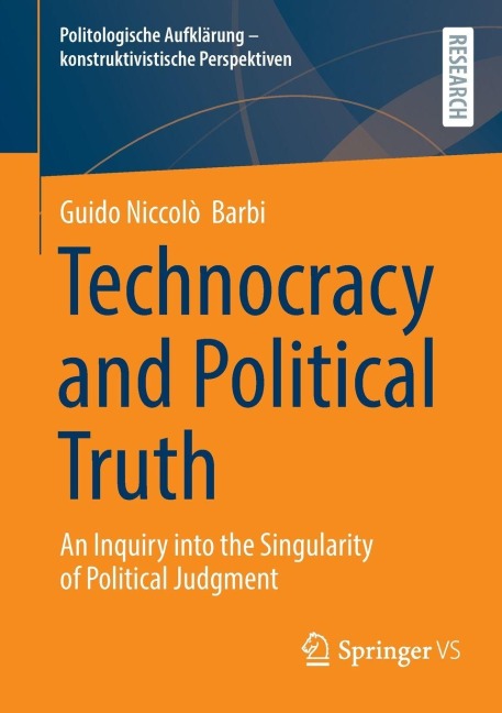 Technocracy and Political Truth - Guido Niccolò Barbi