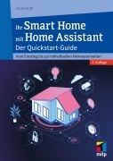 Cover-Bild zum Titel 'Ihr Smart Home mit Home Assistant' von 'Oliver Kluth'