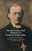 Cover-Bild zum Titel 'Aus dem Leben und Wirken von D. theol. Gustav Nebe' von 'Horst Leweling'