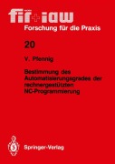 Cover-Bild zum Titel 'Bestimmung des Automatisierungsgrades der rechnergestützten NC-Programmierung' von 'Volker Pfennig'